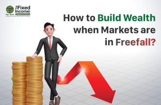 Build Wealth When Markets Are in Freefall